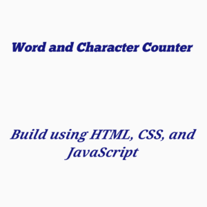Advanced Word and Character Counter – HTML, CSS, and JavaScript