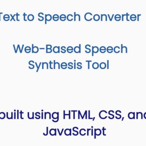 Text-to-Speech Converter – Web-Based Speech Synthesis Tool